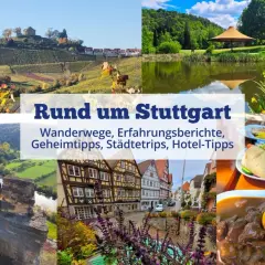 Collage zeigt die Vielfalt der Stuttgart Umgebung: Weinberge, Natur, Fachwerkdörfer und kulinarische Genüsse. Perfekt für Wanderer!