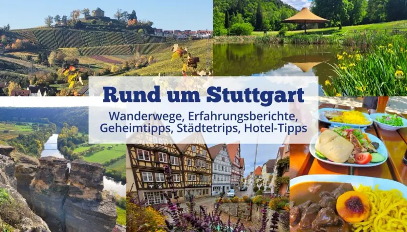 Collage zeigt die Vielfalt der Stuttgart Umgebung: Weinberge, Natur, Fachwerkdörfer und kulinarische Genüsse. Perfekt für Wanderer!